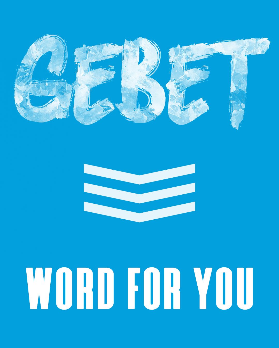 Gebet Word for you