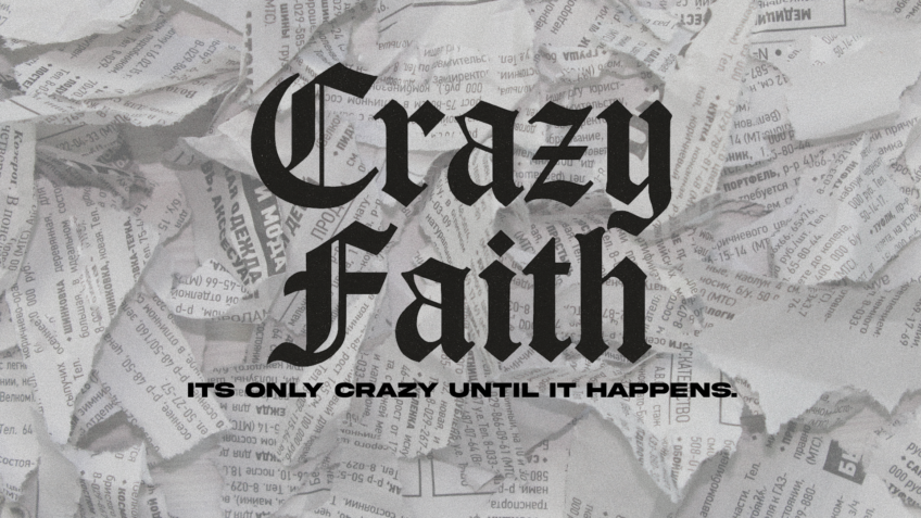 Crazy Faith